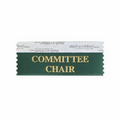 Committee Chair Forest Green Award Ribbon w/ Gold Foil Imprint (4"x1 5/8")